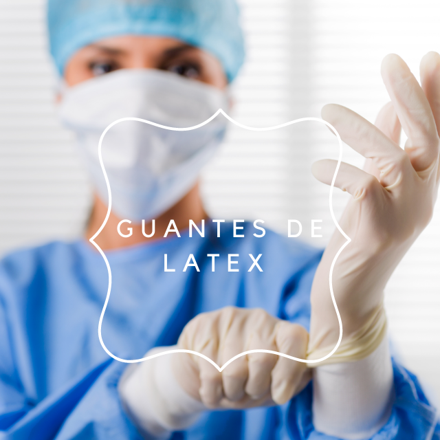 Guantes de Látex  en México 